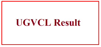 UGVCL Result 2021 For Vidyut Sahayak | Junior Programmer | Assistant Law Officer And Other Post