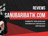 WEBSITE SANUBARIBATIK.COM, Terlengkap Dalam Informasi