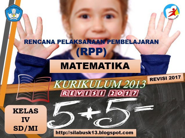  menjalankan dan menghargai ajaran agama yang dianutnya RPP Matematika Kelas 4 SD/MI Revisi 2017