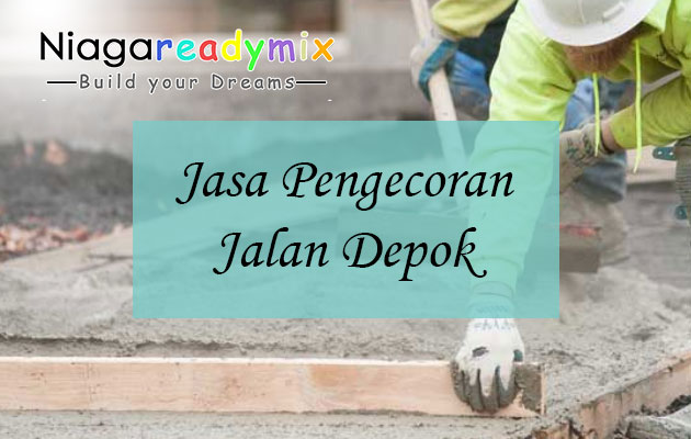 Harga Jasa Pengecoran Jalan Depok