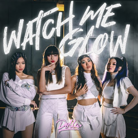 DOLLA - Watch Me Glow MP3