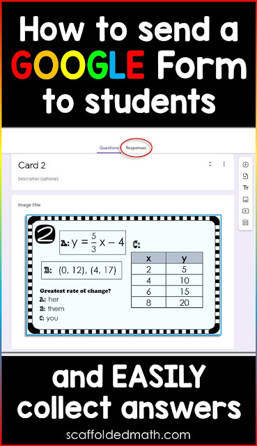 A step-by-step on sending Google Forms to students and viewing their answers. You do not need Google Classroom to send Google Forms. They work just as good through email. Google Forms are an easy way to collect and grade student answers of math assignments completed online. In this post is a link to a video showing how to make any Google Form self-grading.