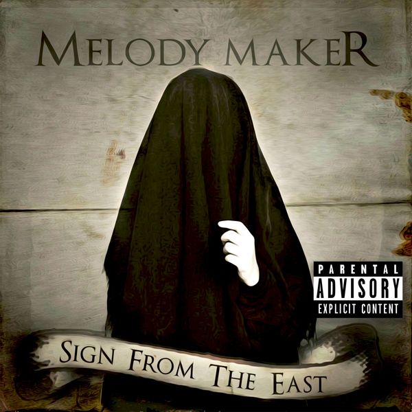 Download Melody Maker - Sign From The East (2018)