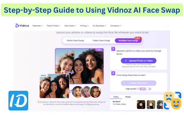 Step-by-Step Guide to Using Vidnoz AI Face Swap