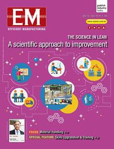 EM Efficient Manufacturing - July 2019 | TRUE PDF | Mensile | Professionisti | Tecnologia | Industria | Meccanica | Automazione
The monthly EM Efficient Manufacturing offers a threedimensional perspective on Technology, Market & Management aspects of Efficient Manufacturing, covering machine tools, cutting tools, automotive & other discrete manufacturing.
EM Efficient Manufacturing keeps its readers up-to-date with the latest industry developments and technological advances, helping them ensure efficient manufacturing practices leading to success not only on the shop-floor, but also in the market, so as to stand out with the required competitiveness and the right business approach in the rapidly evolving world of manufacturing.
EM Efficient Manufacturing comprehensive coverage spans both verticals and horizontals. From elaborate factory integration systems and CNC machines to the tiniest tools & inserts, EM Efficient Manufacturing is always at the forefront of technology, and serves to inform and educate its discerning audience of developments in various areas of manufacturing.
