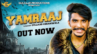 YAMRAAJ LYRICS – Gulzaar Chhaniwala