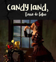 CANDY LAND, Tierra de Lobos