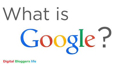 What Is Google ?