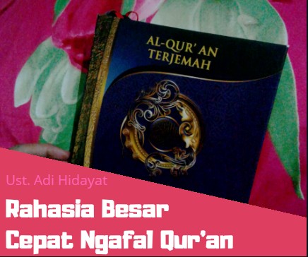 Rahasia Tercepat Hafal Qur'an