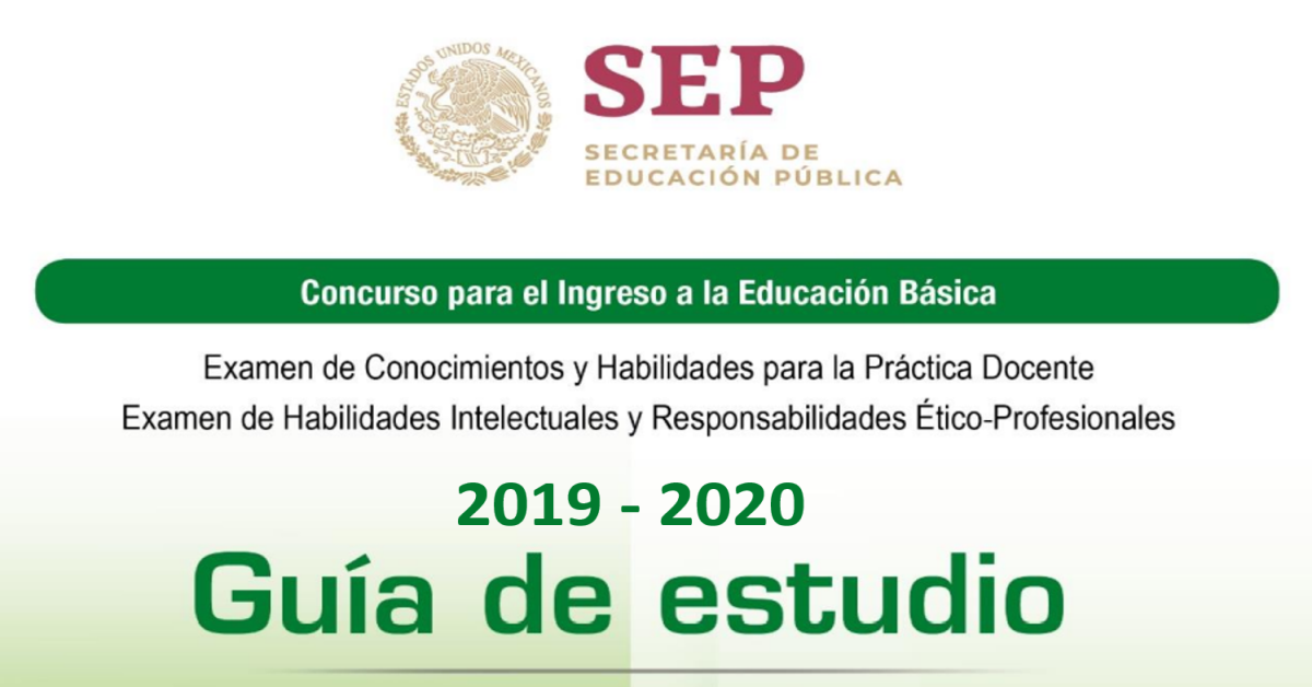 Guías de estudio para el Concurso de Ingreso al Servicio Profesional Docente (Exámenes Nacionales)