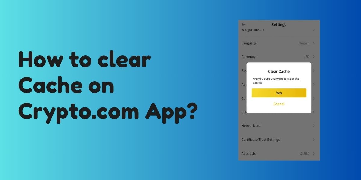How to clear Cache on Crypto.com App
