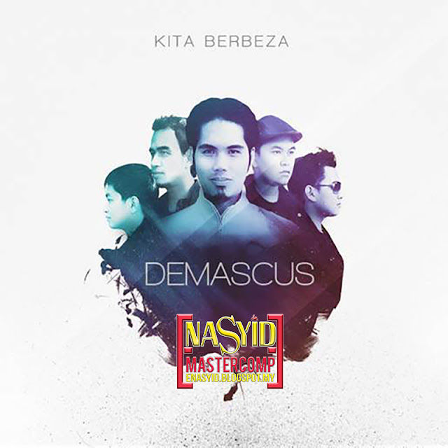 Album | Demascus - Kita Berbeza (2017) Nasyid Download