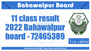 11 class result 2022 bahawalpur board - GainTECH4IT 72465389
