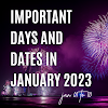 Important Days and Dates in January 2023