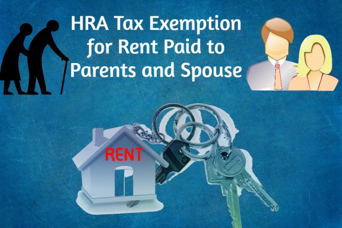 HRA Tax Exemption for Rent Paid to Parents and Spouse