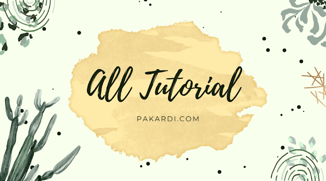 All Tutorials - pakardi.com