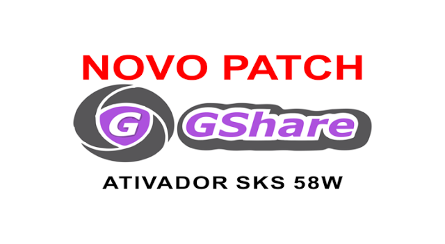 GSHARE NOVA ATUALIZAÇÃO PATCH KEYS 58W - 30/09/2017