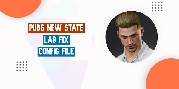 Pubg New State Lag Fix Config File Download 