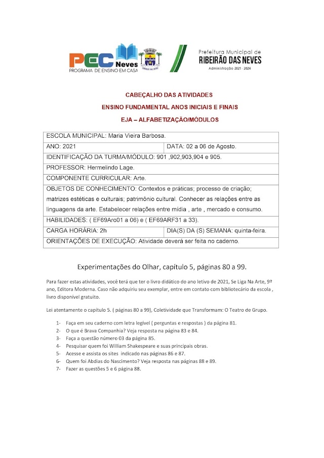 Atividade de Arte, professor Hermelindo, 9º anos, turmas 901 a 905, referente aos dias 02 a 06 de Agosto de 2021.