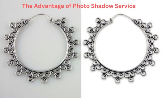 The Advantage of Photo Shadow Service