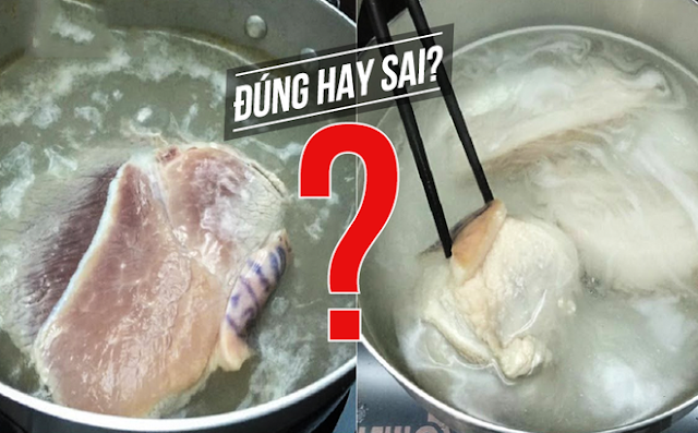 Nên luộc thịt bằng nước sôi hay nước lạnh?