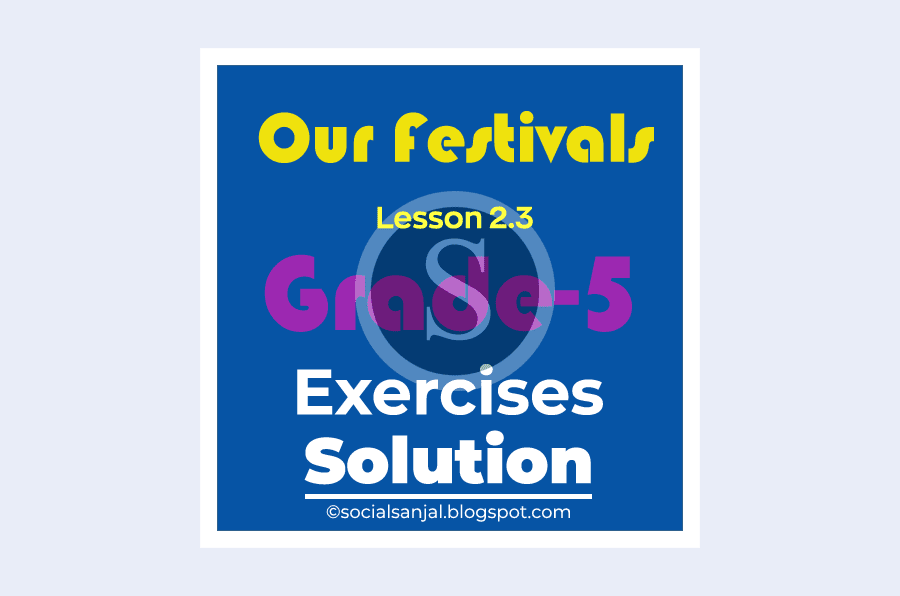 Grade-5-Social-Notes-Our-Festivals-Lesson-2.3