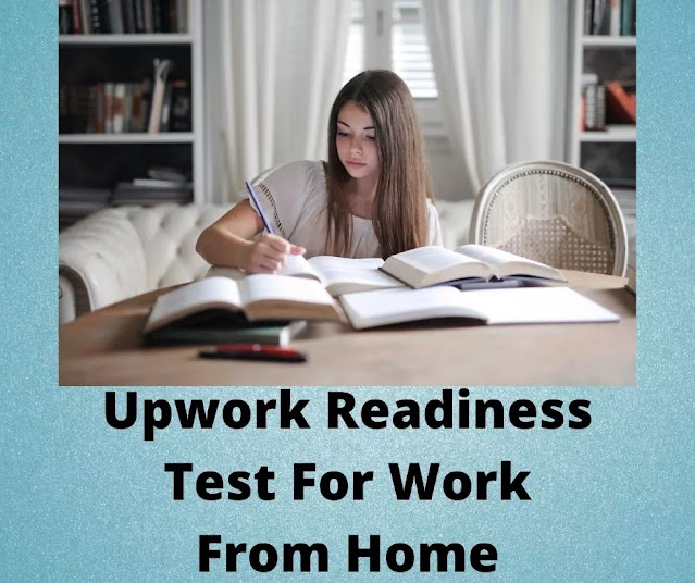 Upwork Readiness Test For Work From Home