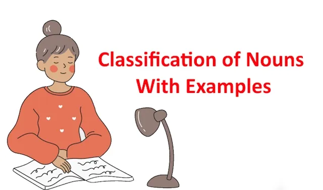 Classification of Nouns With Examples