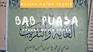 Kajian dan terjemahan matan Taqrib Bab Puasa, syarat wajib puasa