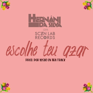 Hernâni Da Silva Feat. ScanLab Records - Escolhe Teu Azar (2020) [Download]