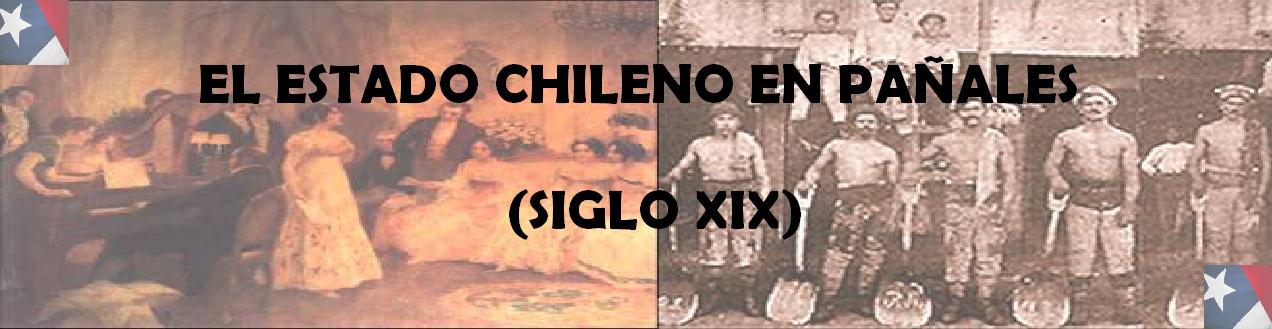 El Estado Chileno en Pañales
