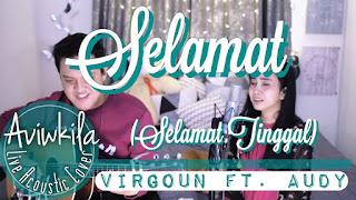 Download Mp3 Selamat (Selamat Tinggal) Live Acoustic Cover By Aviwkila