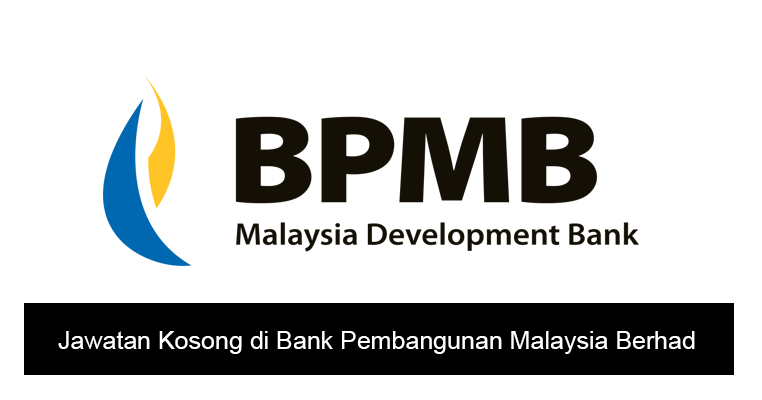 Jawatan Kosong di Bank Pembangunan Malaysia Berhad ...