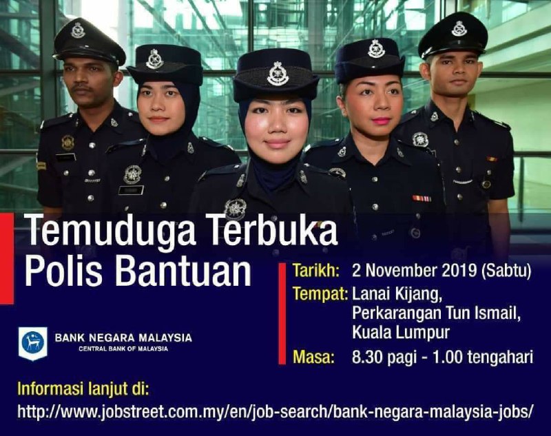 Temu Duga Terbuka Untuk Jawatan Konstabel Unit Khas Dan Konstabel Polis Bantuan Bank Negara Malaysia Jobcari Com Jawatan Kosong Terkini