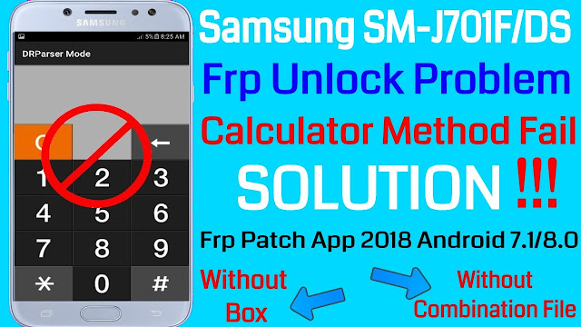 Samsung J701F Frp Unlock Problem Calculator Method Fail Solution 2018 100% Tested
