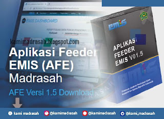 Aplikasi Feeder Emis (AFE) Madrasah Versi 1.5 Terbaru 2021