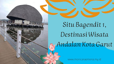 Situ Bagendit, Destinasi Wisata Andalan Kota Garut