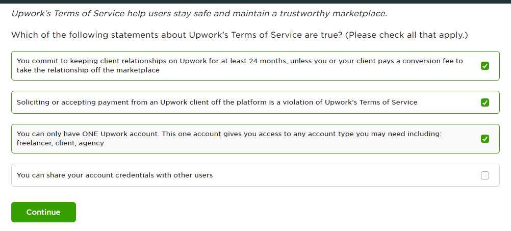 Upwork’s Terms of Service help users stay safe and maintain a trustworthy marketplace.