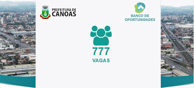 Mais de 770 vagas disponíveis no Banco de Oportunidades em Canoas