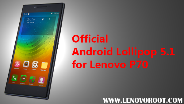 how to update lenovo p70 android lollipop 5.1