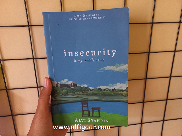 Review Insecurity Is My Middle Name