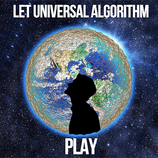 Let Universal Algorithm Play