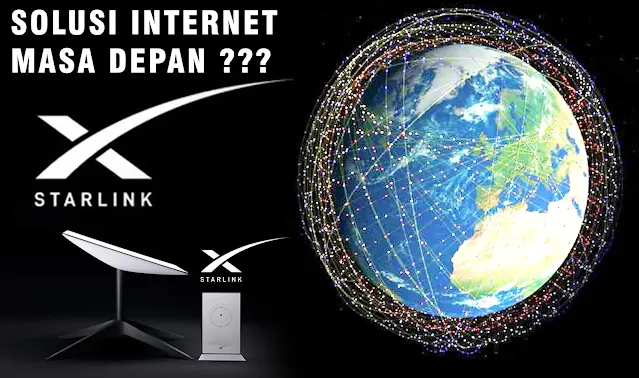 Kelebihan dan Kekurangan Berlangganan Internet Starlink dan Perbedaan dari Provider Lokal