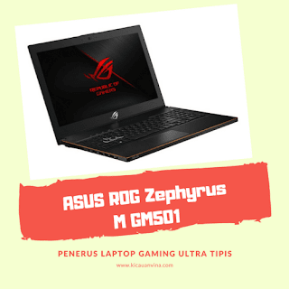 ASUS ROG Zephyrus M GM501