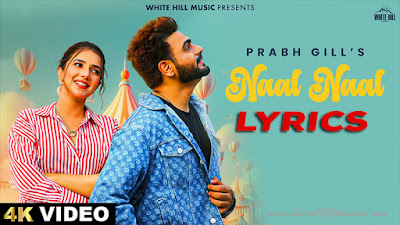 Naal Naal Song Lyrics | Prabh Gill | Gungun Bakshi