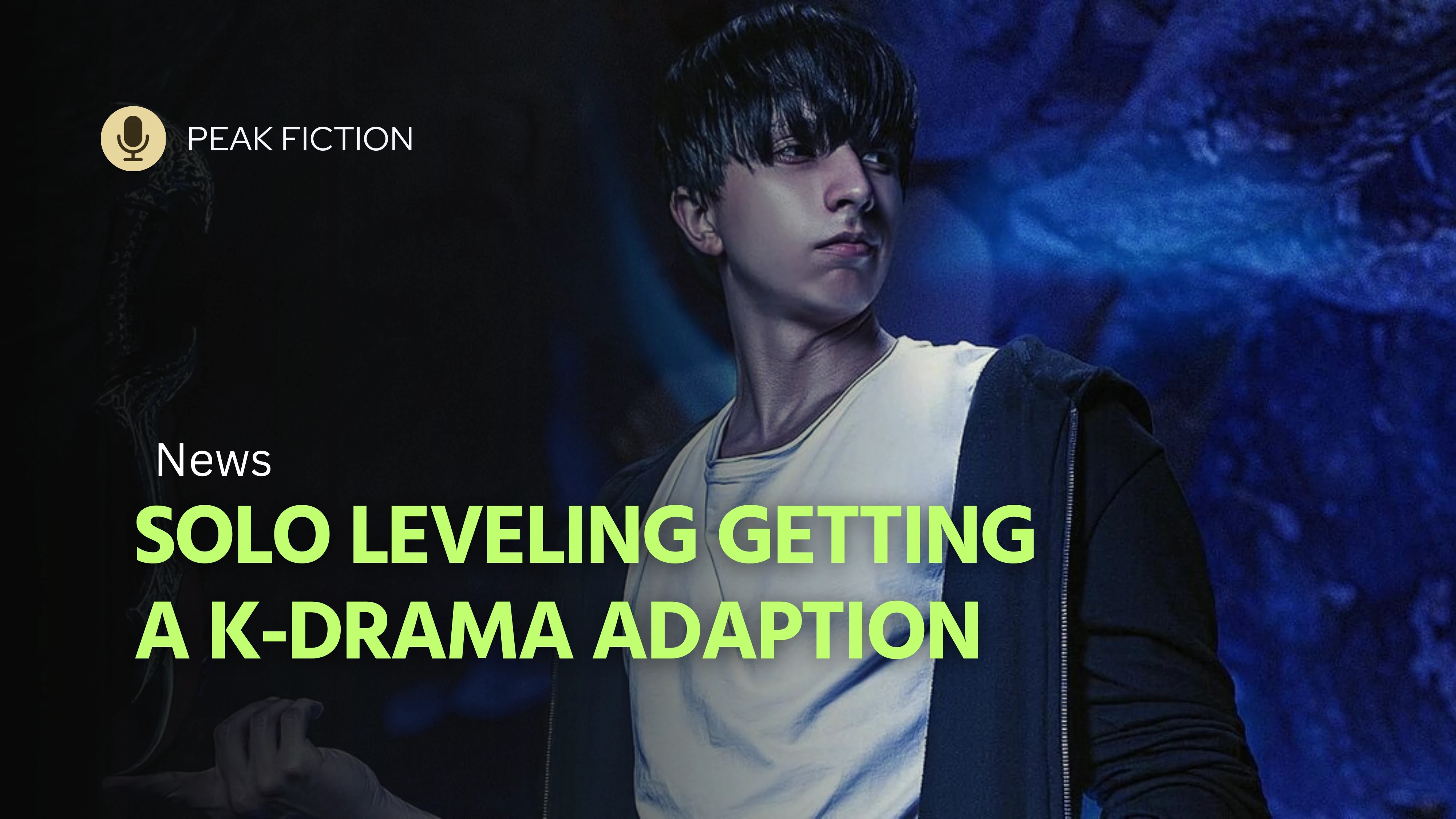 Solo Leveling getting a K Drama Adaption and Webtoon spinoff - Peak Fiction