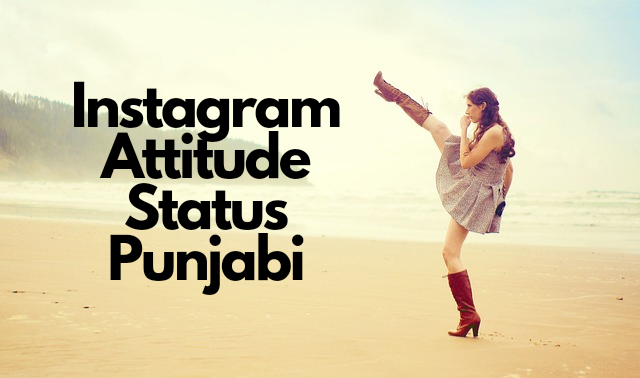 Instagram Attitude Status in Punjabi