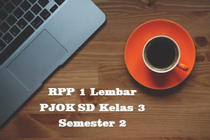 Download RPP 1 Lembar PJOK SD Kelas 3 Semester 2 Kurikulum 2013