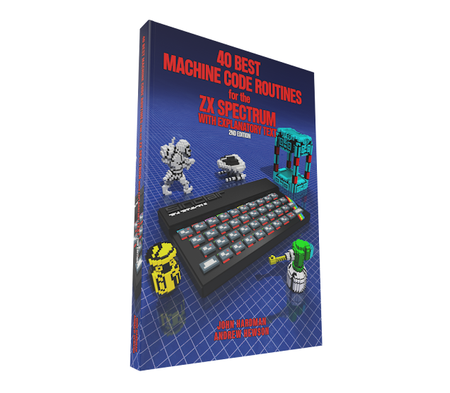 40 Best Machine Code Routines For The ZX Spectrum 4th Edition