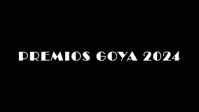 Premios Goya 2024